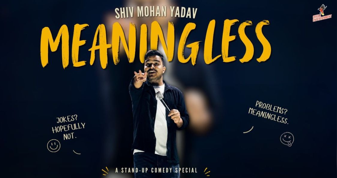 Meaningless Ft. Shiv Mohan Yadav