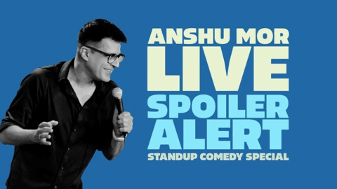 A standup comedy solo by Anshu Mor