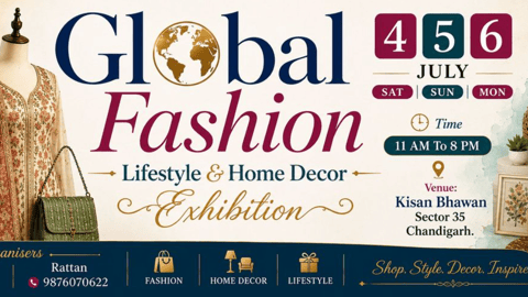 *GLOBAL FASHION* LIFESTYLE & HOME DECOR #EXHIBITION