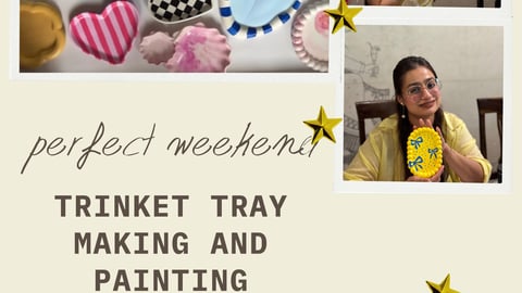 Trinket Tray Making and Painting