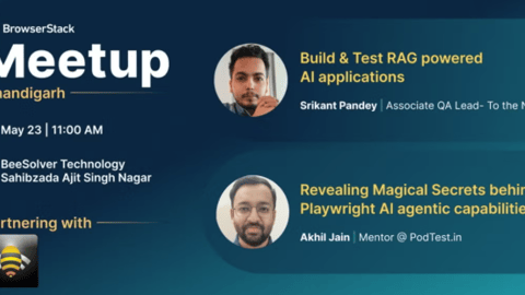 BrowserStack QA Meetup- Chandigarh (May 23)