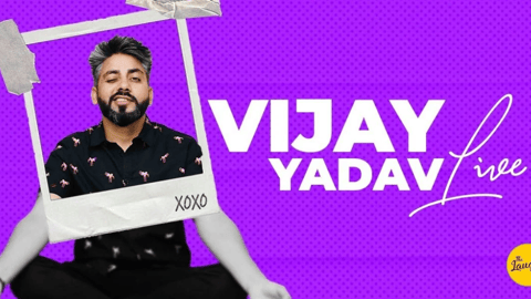 Vijay Yadav Live - A Solo Show ft. Vijay Yadav