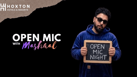 OPEN MIC WITH MASHAAL