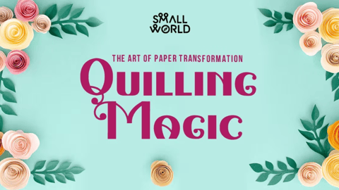 Quilling Magic: Paper Art & Craft