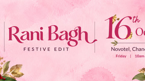 Rani Bagh Festive Edit