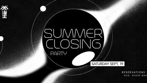 Summer Closing Party